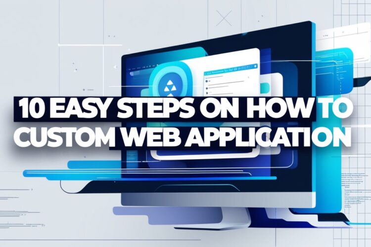 Custom Web Application